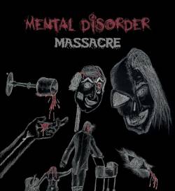 Mental Disorder (EGY) : Massacre